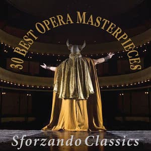 30 Best Opera Masterpieces - Czech Symphony Orchestra