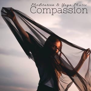 Compassion - Meditation & Yoga Music for Compassion, Peaceful Mind, Open Third Eye - Tibet Academy