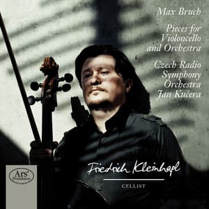 Bruch: Pieces for Violoncello and Orchestra - Max Bruch