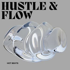 Hustle & Flow: Inspirational Rap Beats - Hot Beats