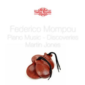 Mompou: The Piano Music, Vol. 2 - Federico Mompou