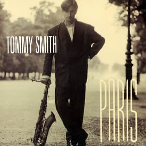 Paris - Tommy Smith