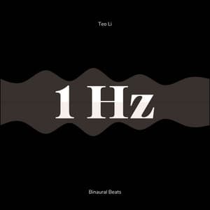 1 Hertz - Delta Waves - Teo Li