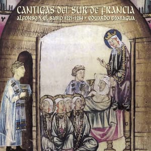 Cantigas del Sur de Francia - Eduardo Paniagua