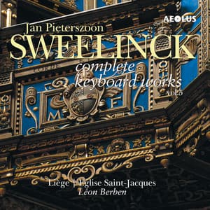 Jan Pieterszoon Sweelinck: Complete Keyboard Works Vol. 5 - Jan Pieterszoon Sweelinck