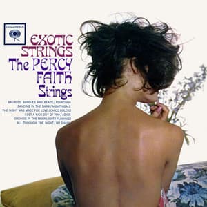 Exotic Strings - The Percy Faith Strings