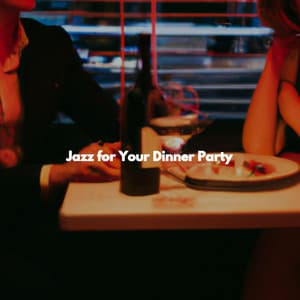 Jazz for Your Dinner Party - Smooth Jazz Deluxe