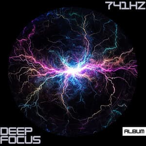 741 Hz Deep Focus Frequencies - Study Music for Deep Concentration, Focus and Presence - Study Music For Deep Focus
