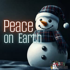 Peace on Earth - Jazzy Snowman