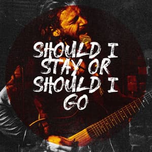 Should I Stay or Should I Go - The Rock Masters