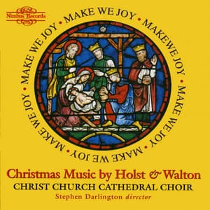 Holst & Walton: Christmas Music - Christ Church Cathedral Choir