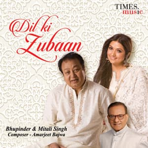 Dil Ki Zubaan - Bhupinder Singh