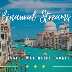 Riverside Bliss: Binaural Massage Melodies - Whispering Streams