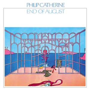 End Of August - Philip Catherine