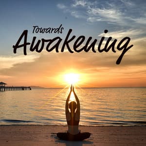 Towards Awakening: Divine Sun Salutation Yoga - Mindfulness Meditation Universe