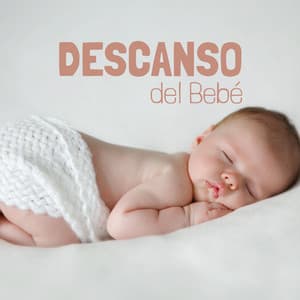 Descanso del Bebé: Secretos de Sueño Suave - Música ambiental relajante