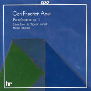 Abel: Piano Concertos, Op. 11 - Carl Friedrich Abel