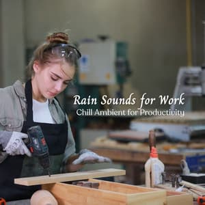 Rain Sounds for Work: Chill Ambient for Productivity - Sweet Rain