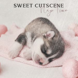 Sweet Cutscene. Nap Time. Stop for a Moment & Get Some Rest - Sweet Music Relaxation