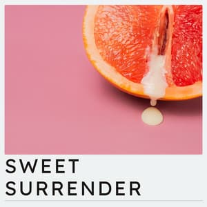 Sweet Surrender - Tantric Zone