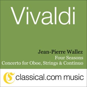 Antonio Vivaldi, The Four Seasons: Spring In E Major, Rv 269 / Op. 8 No. 1 - Antonio Vivaldi
