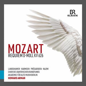 Mozart: Requiem in D Minor, K. 626 - Neukomm: Libera me, Domine - Bavarian Radio Chorus