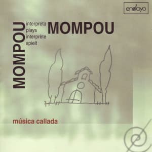 Mompou: Musica callada - Federico Mompou