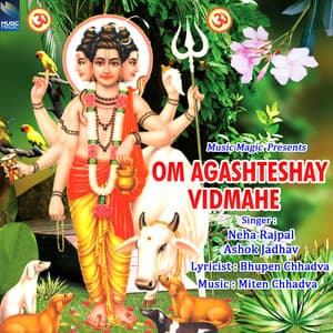 Om Agashteshay Vidmahe - Neha Rajpal