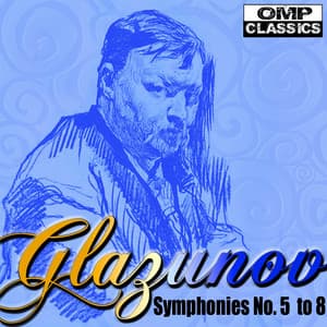 Glazunov Symphonies No. 5 to 8 - Moscow RTV Symphony Orchestra