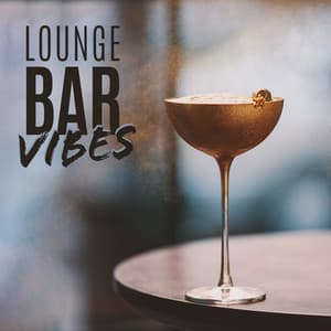 Lounge Bar Vibes - Steve Coby