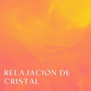 Relajación De Cristal - Ritmos lofi