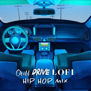 Chill Drive Lofi Hip Hop Mix - Deep Lo-fi Chill