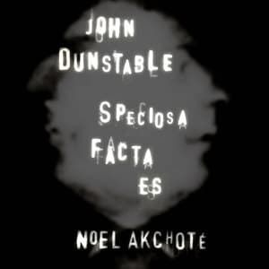 John Dunstable: Speciosa facta es - John Dunstable
