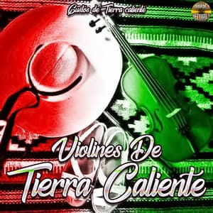 Gustos De Tierra Caliente - Violines De Tierra Caliente