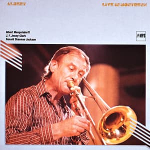 Albert Live in Montreux! - Albert Mangelsdorff