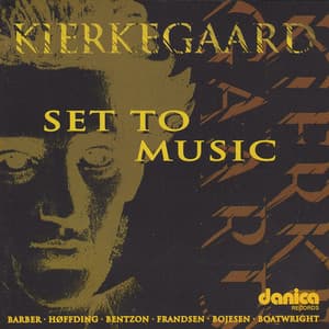 Kierkegaard - Set to Music - Camerata Chamber Choir