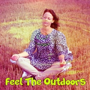 Feel The Outdoors - Meditación Interna