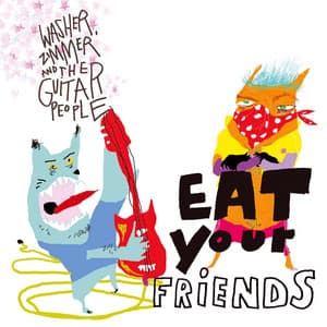 Eat Your Friends - Washer