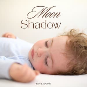 Moon Shadow: Newborn Sleep Music - Baby Sleep Zone