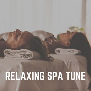 Relaxing Spa Tune - Relaxing Asian Spa Music