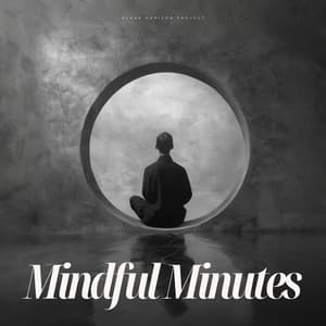 Mindful Minutes - Tonal Meditation Collective