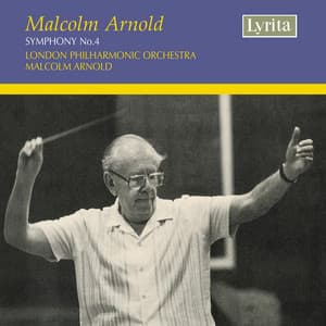 Arnold: Symphony No. 4, Op. 71 - Malcolm Arnold