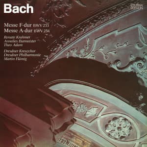 Bach: Mass in F Major & Mass in A Major - Johann Sebastian Bach