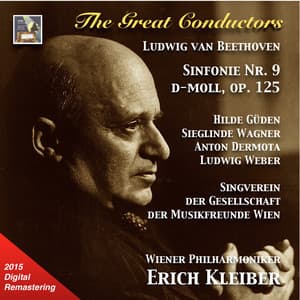 The Great Conductors: Erich Kleiber – Beethoven Symphony No. 9, Op. 125 - Ludwig van Beethoven