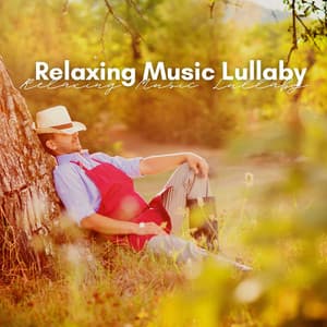 Relaxing Music Lullaby - Bedtime Lullabies