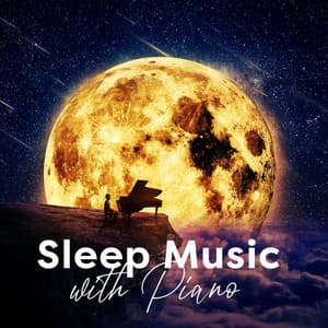 Sleep Music with Piano: Lucid Dream, Piano Melody for Healthy Sleep Routine, Dreamscape, Miracle Tones for Sleep - Instrumental Piano Academy