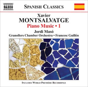 Montsalvatge: Piano Music, Vol. 1 - Xavier Montsalvatge