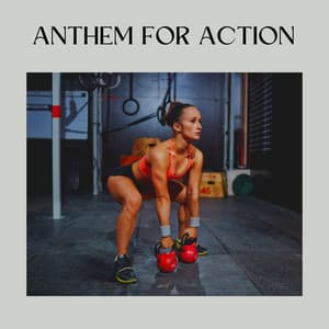 Anthem for Action - Cardio Workout