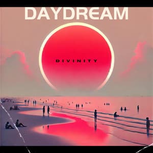 Daydream Divinity - Total Chill Out Empire
