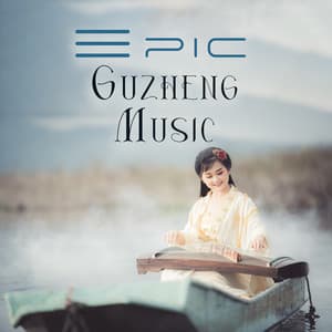Epic Guzheng Music: Ancient Chinese Beautiful Instrument - Relaxing Evening Music Universe